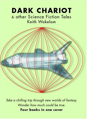 Dark Chariot: & other Science Fiction Tales Contemporary literature