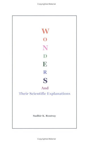Wonders And Their Scientific Explanations Business & Technology