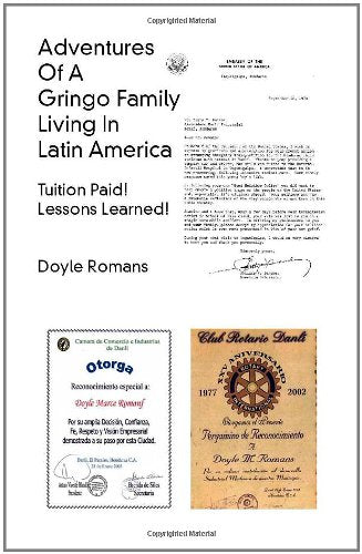 Adventures of a Gringo Family Living in Latin America: Tuition Paid! Lessons Learned! Memories
