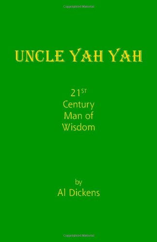 Product Image: Uncle Yah Yah: 21st Century Man of Wisdom