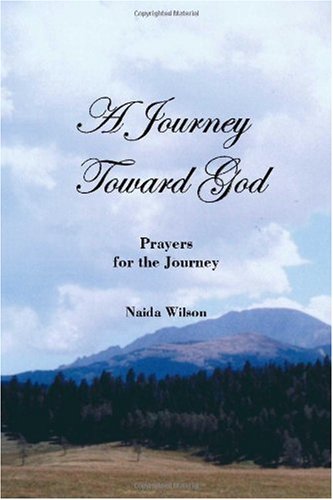 A Journey Toward God: Prayers for the Journey Religion & Esotericism