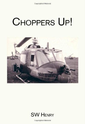 Choppers Up! Historical Fiction