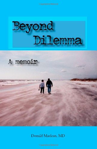 Product Image: Beyond Dilemma - A Memoir