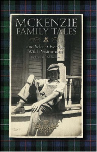 McKenzie Family Tales and Select Overripe Wild Persimmons Books