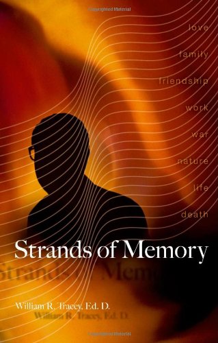 Strands of Memory: Sweet and Bittersweet Memories and Meditations Poetry