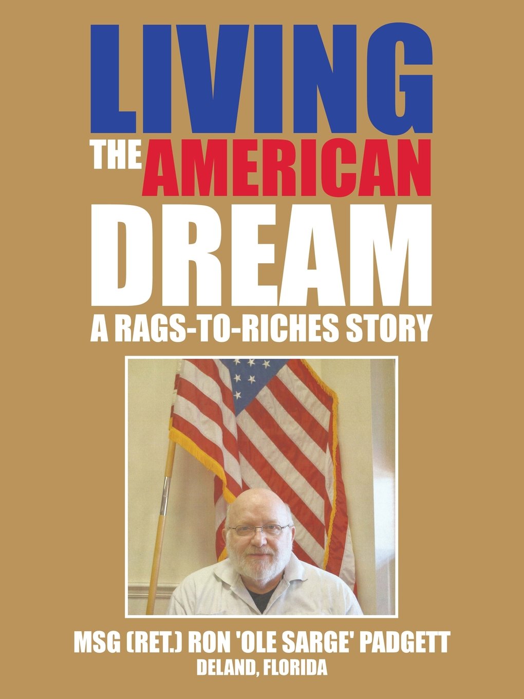 Living the American Dream: A Rags-to-Riches Story Memories