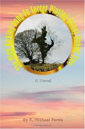 The High Kicking Kung Fu Soccer Playing Bunny Rabbit Tree Contemporary literature