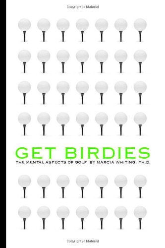 Get Birdies: The Mental Aspects of Golf Leisure & Fun