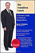 The Transition Coach: A Dentist's Guide to Financial Independence Lifestyle