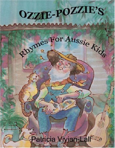 Ozzie Pozzie's Rhymes For Aussie Kids Non-fiction