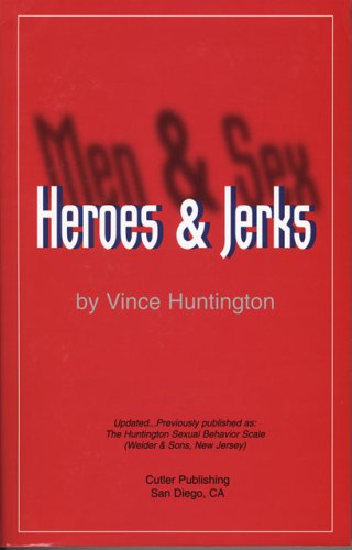 Men & Sex/heroes & Jerks Books