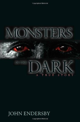 Monsters in the Dark: A True Story Law