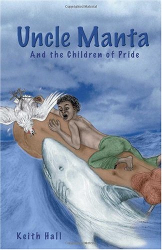 Uncle Manta and the Children of Pride Historical Fiction