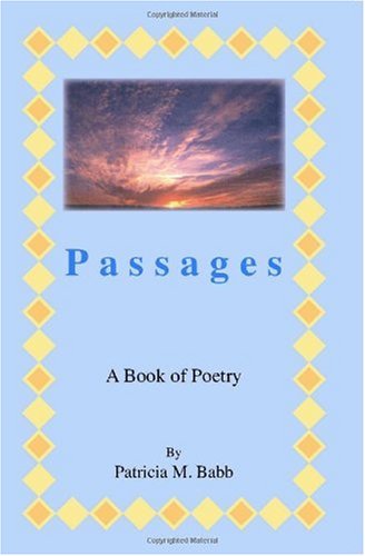 Passages: A Book of Poetry Poetry