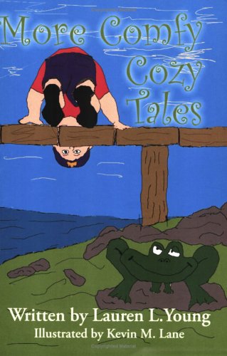 More Comfy Cozy Tales: The Silver Lake Champ Novels & Short Stories