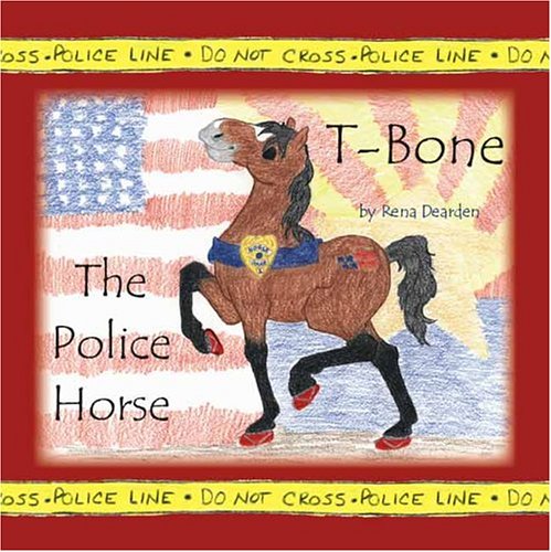 T-bone The Police Horse Novels & Short Stories