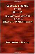 Questions From A to Z You Always Wanted To Ask A Black American Books