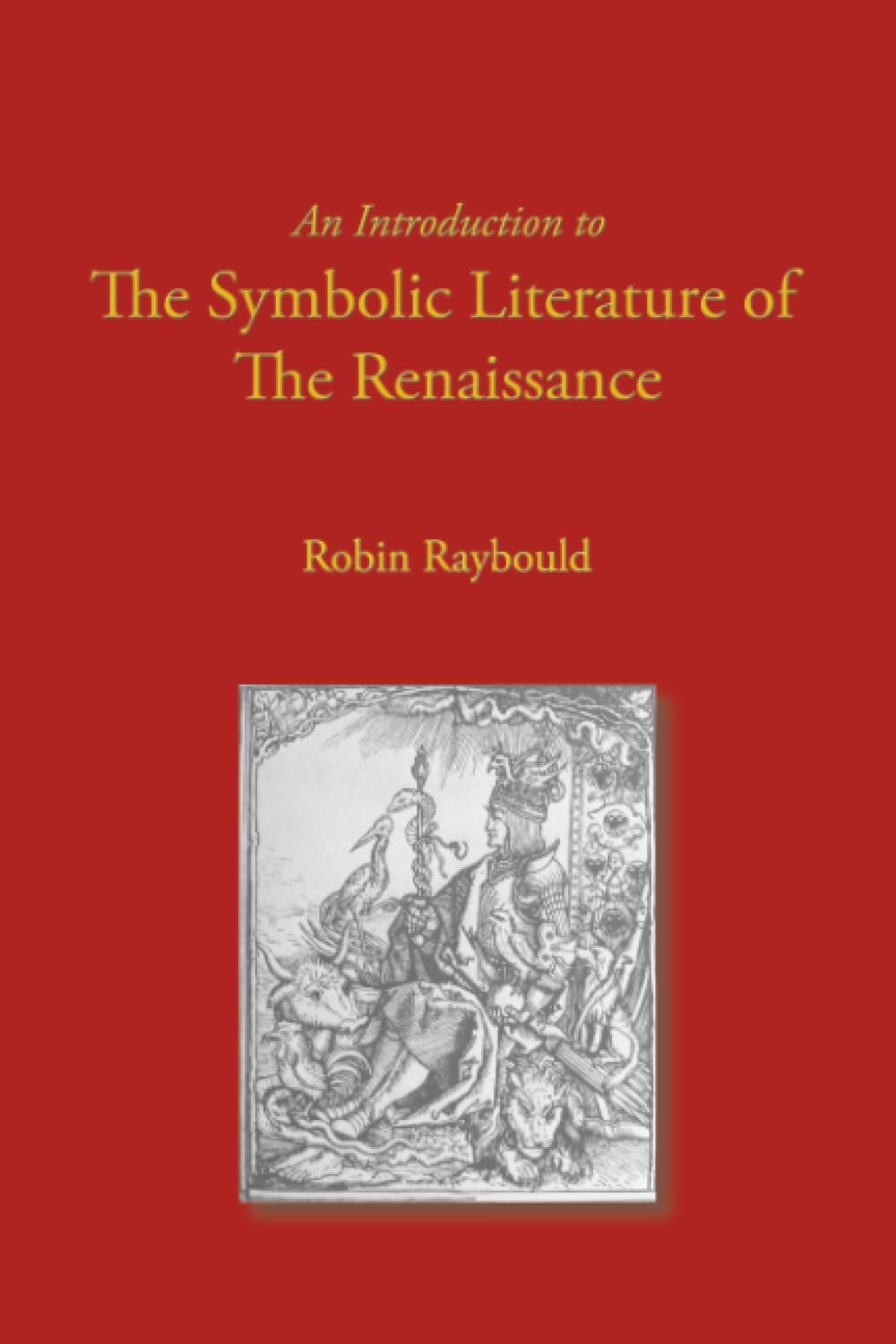 An Introduction to the Symbolic Literature of the Renaissance Contemporary literature