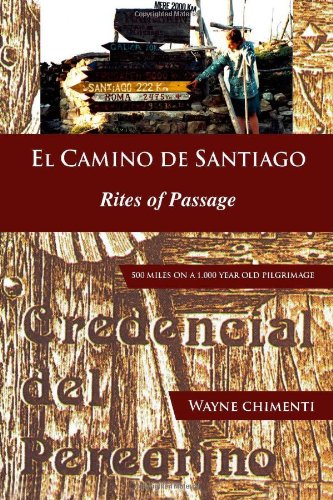 El Camino De Santiago: Rites of Passage Leisure, Home & Garden