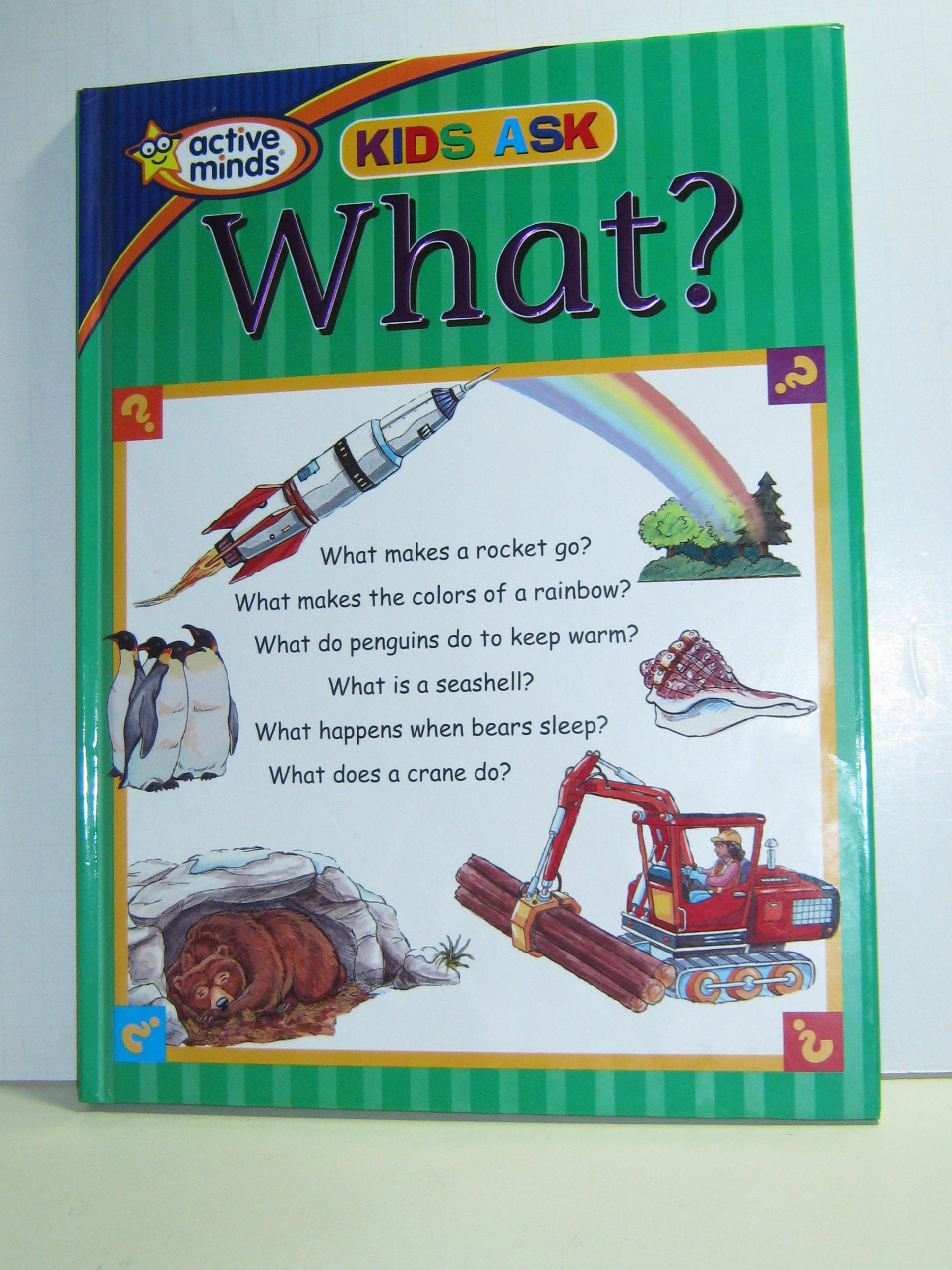 Kids Ask What? by Louis Weber; Illustrator Linda Howard Books