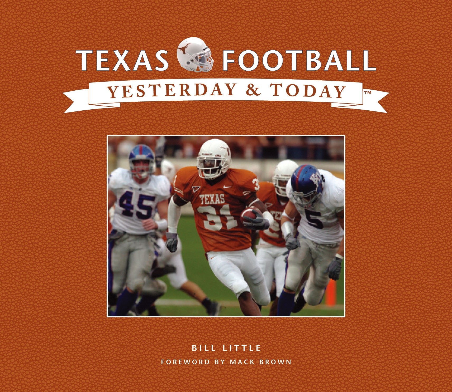 Texas Football Yesterday and Today (Yesterday & Today) Books