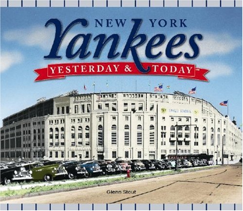 New York Yankees: Yesterday & Today Books