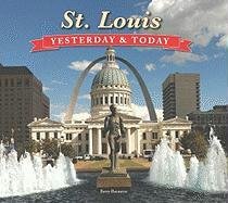 St. Louis Yesterday and Today (Yesterday & Today) Books