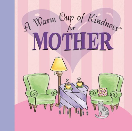 A Warm Cup of Kindness for Mother Parents & Children