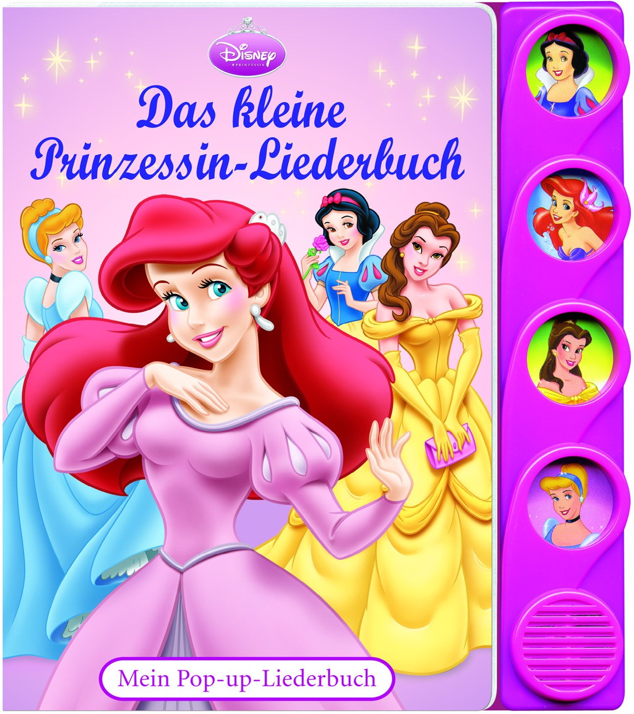 Disney Prinzessinnen - Das kleine Prinzessin-Liederbuch, Pop-up-Liederbuch mit Klangleiste Books