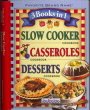 3 Books in 1 Slow Cooker/Casseroles/Desserts Books