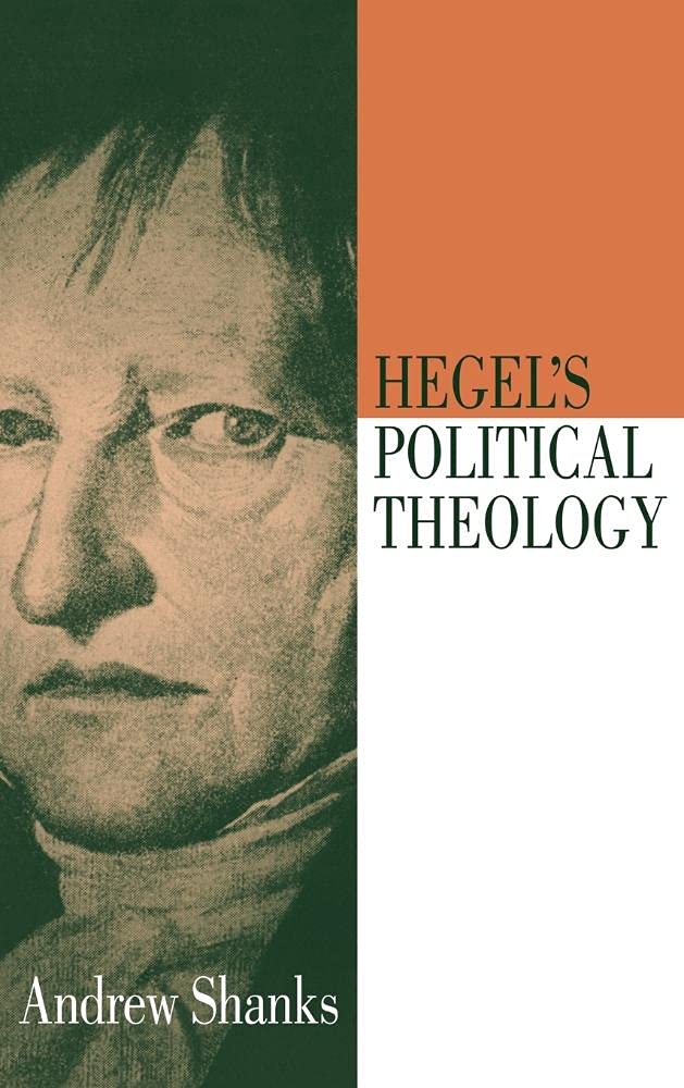 Hegel's Political Theology Philosophy