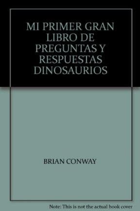 DINOSAURIOS MI PRIMER GRAN LIBRO DE Books