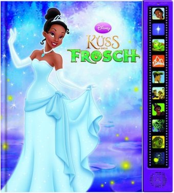 Disney Prinzessinnen - Küss den Frosch, Buch mit Filmgeräusche-Klangleiste Books