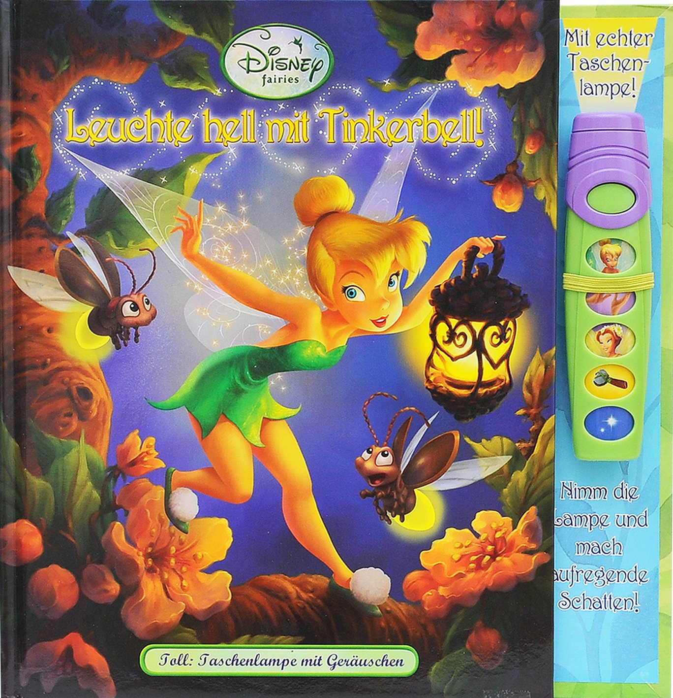 Disney TinkerBell - Leuchte hell mit TinkerBell!, Buch mit Taschenlampe und Geräusche-Buttons Books