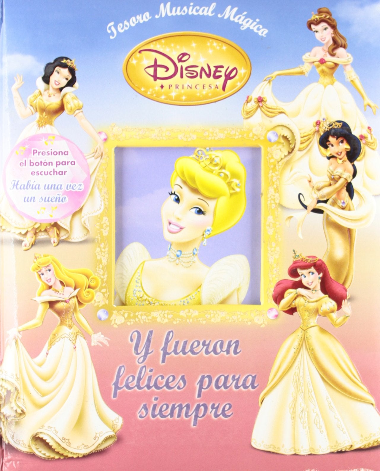 Disney Princesa, Y fueron felices para siempre/ Disney Princess, Once upon a Time book