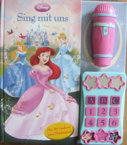 Sing mit uns Sing 20 schöne Kinderlieder mit den Disney Prinzessinnen Books