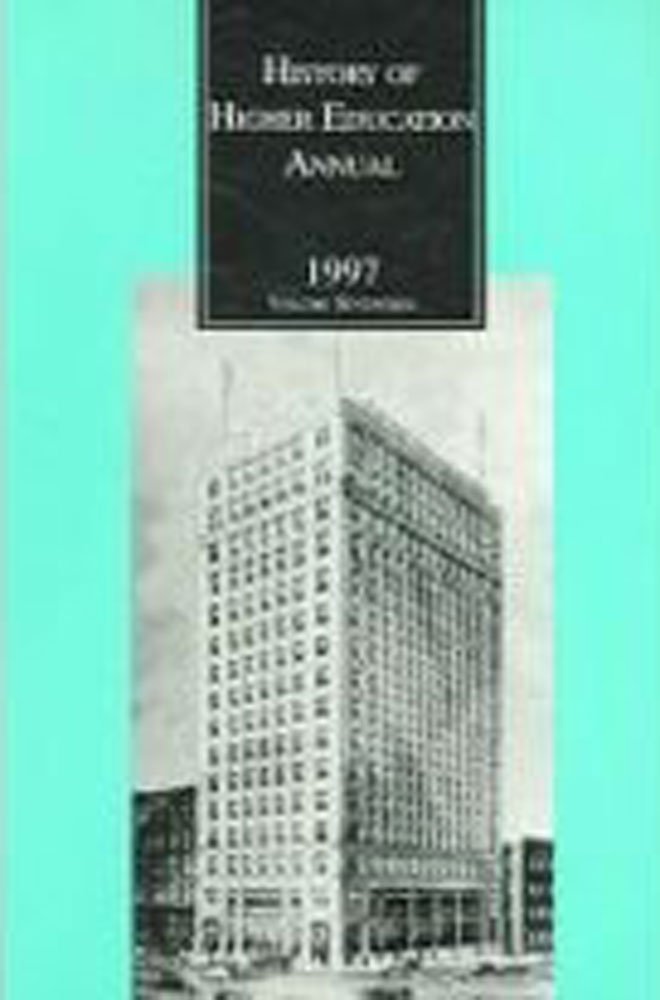 History of Higher Education Annual 1997 Education & Training