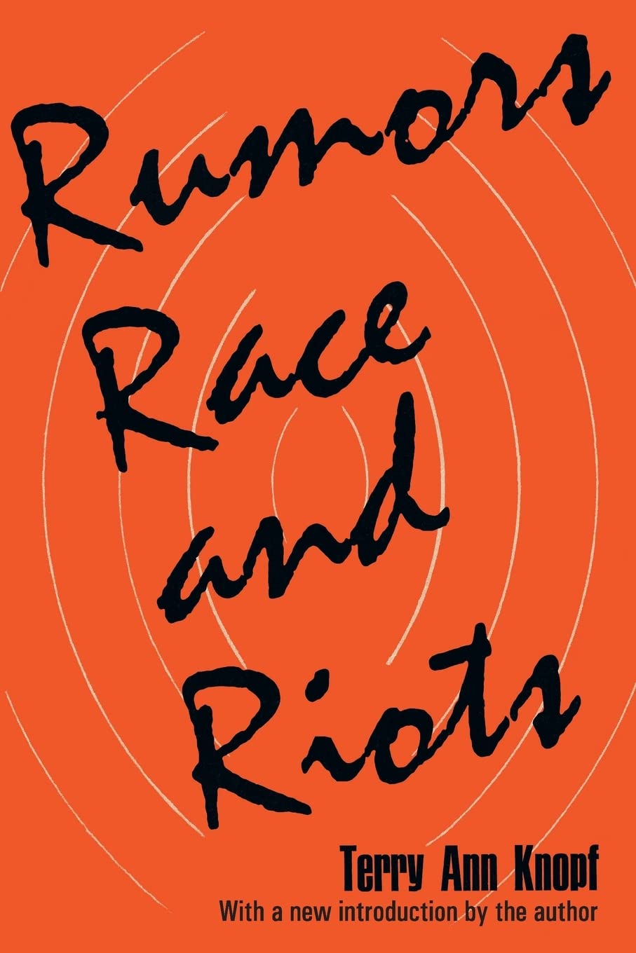 Rumors, Race and Riots (Rumours, Race and Riots) Psychology