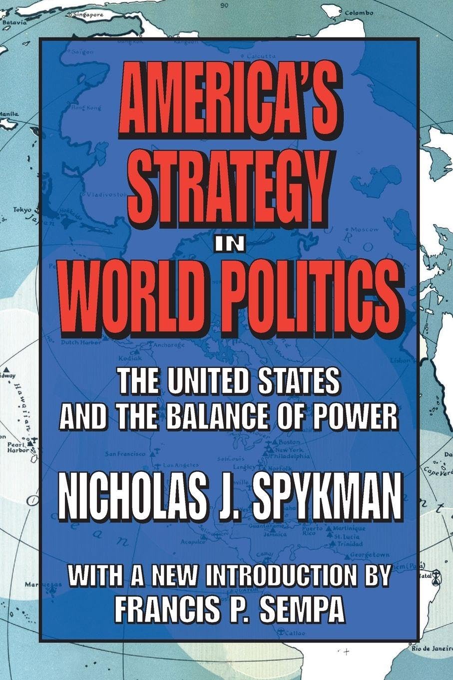 America's Strategy in World Politics book