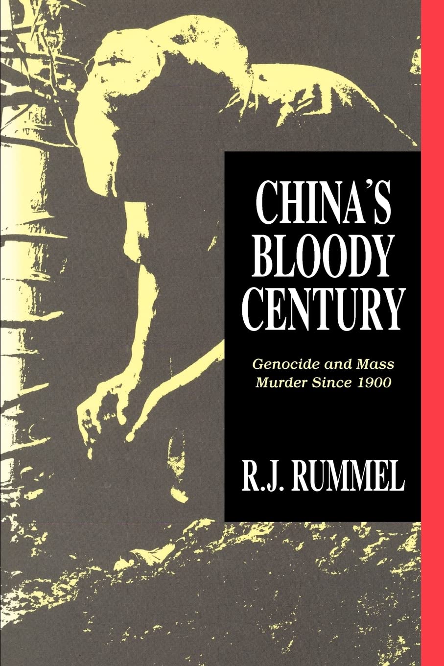 China's Bloody Century: Genocide and Mass Murder Since 1900 Social Sciences