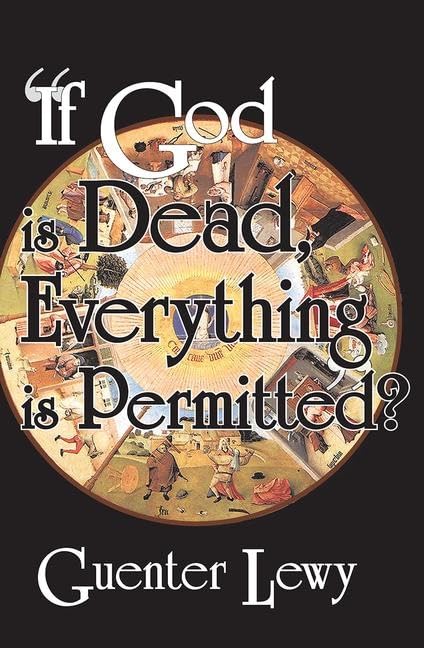 Product Image: If God Is Dead, Everything Is Permitted?