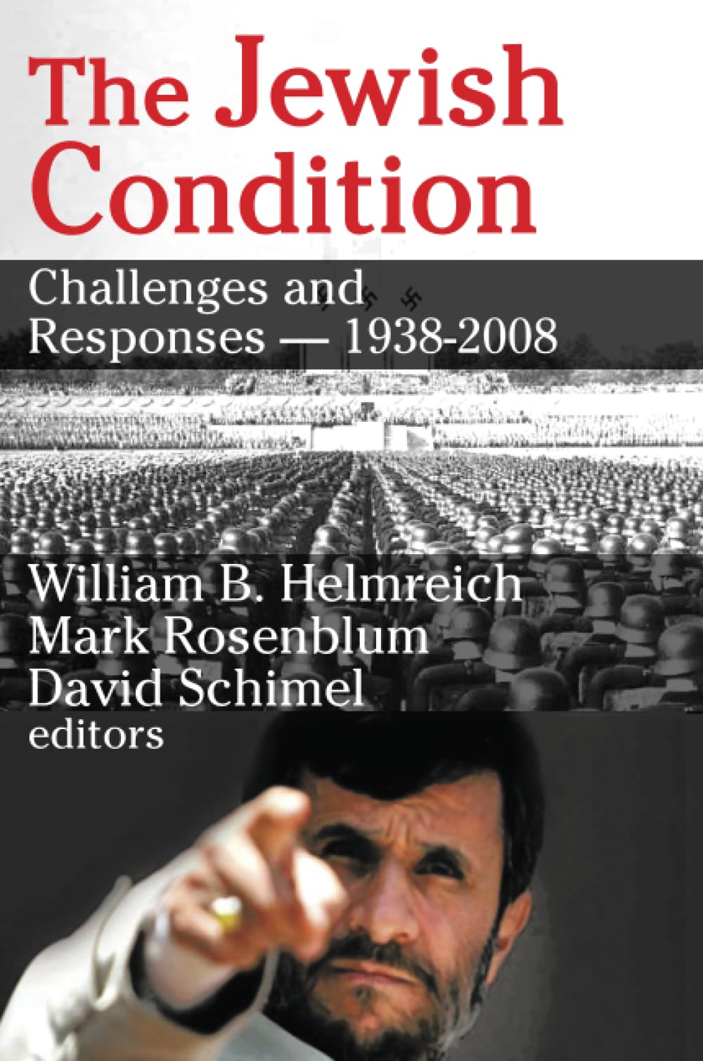 The Jewish Condition: Challenges and Responses-1938-2008 Religion & Esotericism