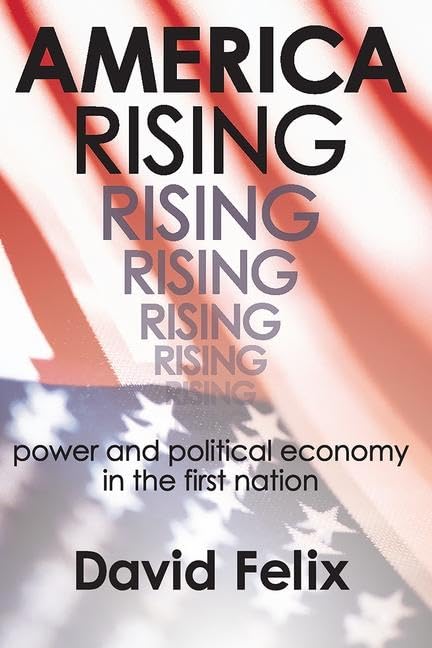 America Rising: Power and Political Economy in the First Nation Business, Finance & Career