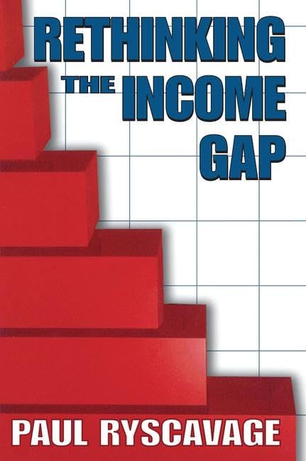 Rethinking the Income Gap: The Second Middle Class Revolution Business, Finance & Career