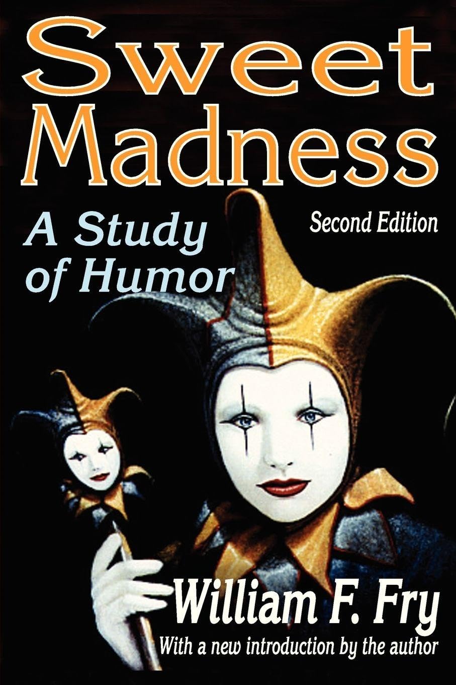Sweet Madness: A Study of Humor Social Sciences