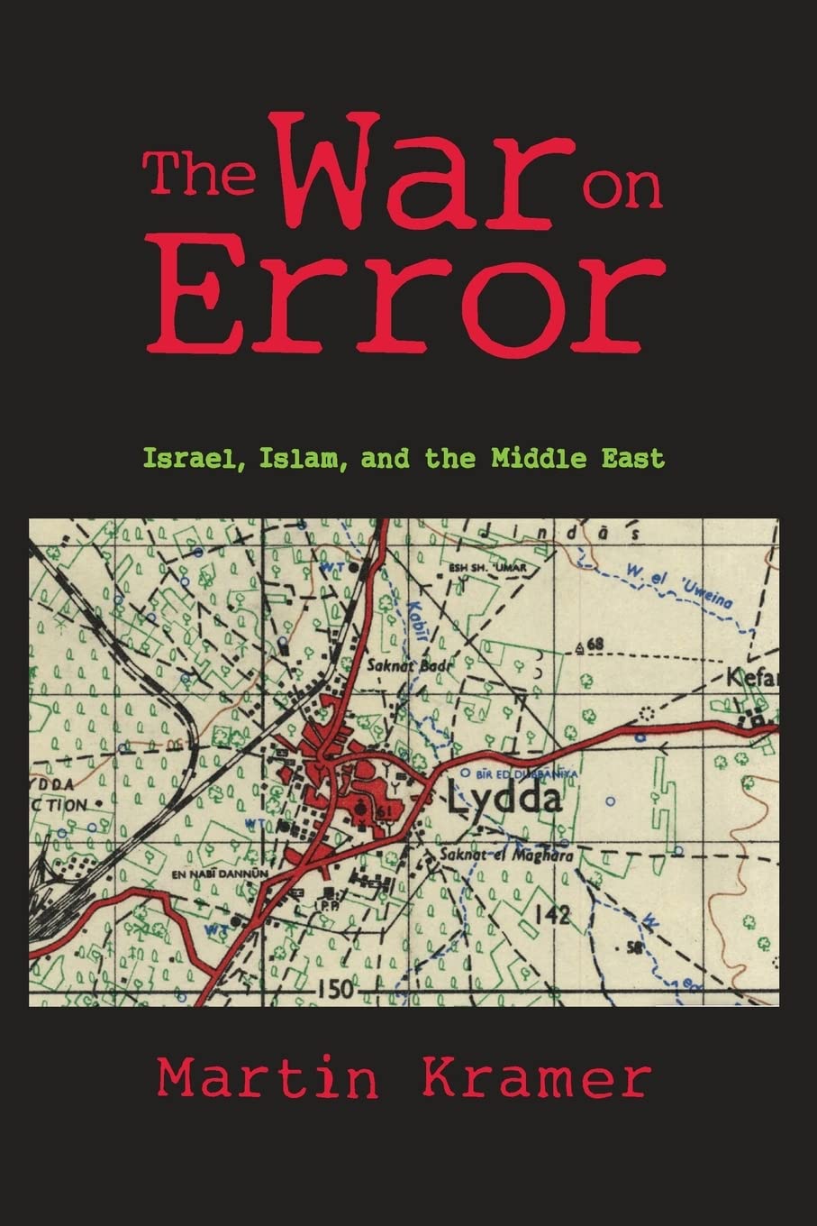 The War on Error: Israel, Islam, and the Middle East Religion & Esotericism
