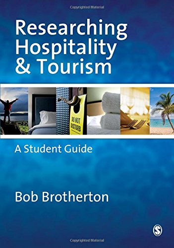 Researching Hospitality and Tourism: A Student Guide Business, Finance & Career
