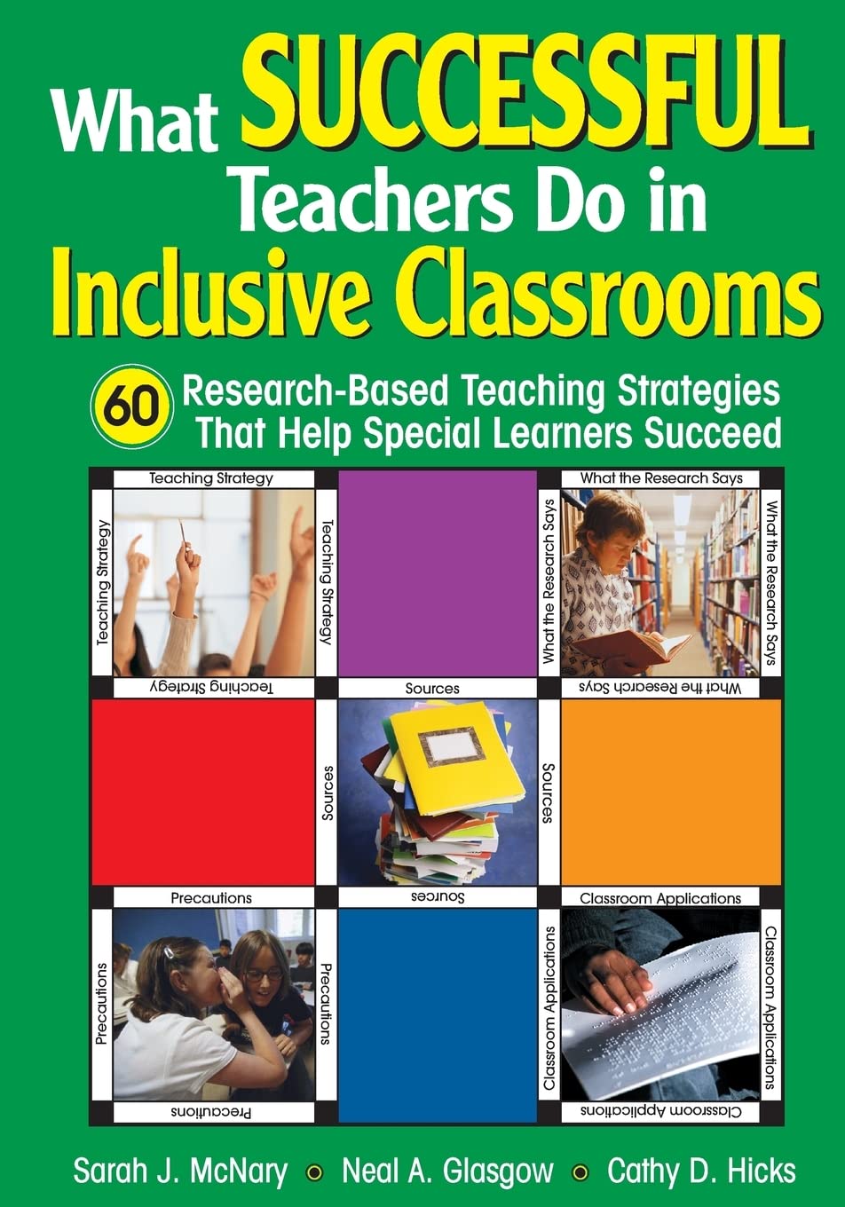 What Successful Teachers Do in Inclusive Classrooms: 60 Research-Based Teaching Strategies That Help Special Learners Succeed Education & Training
