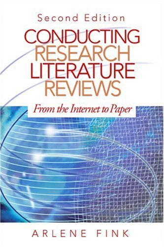 Conducting Research Literature Reviews: From the Internet to Paper Learning & Reference