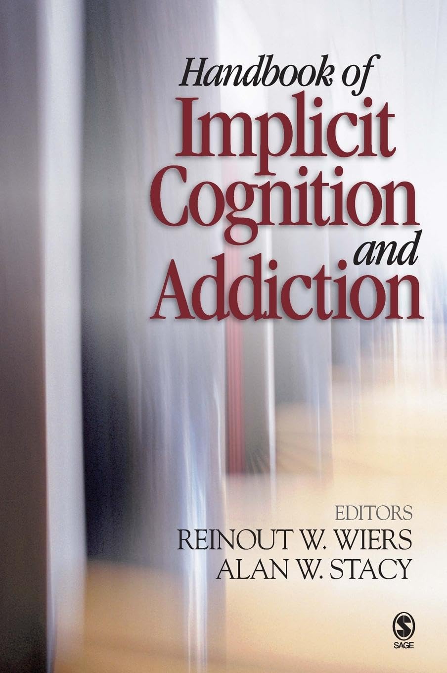 Handbook of Implicit Cognition and Addiction Medicine